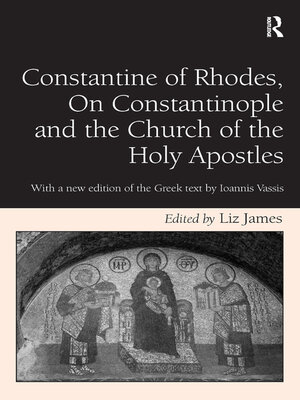 cover image of Constantine of Rhodes, On Constantinople and the Church of the Holy Apostles